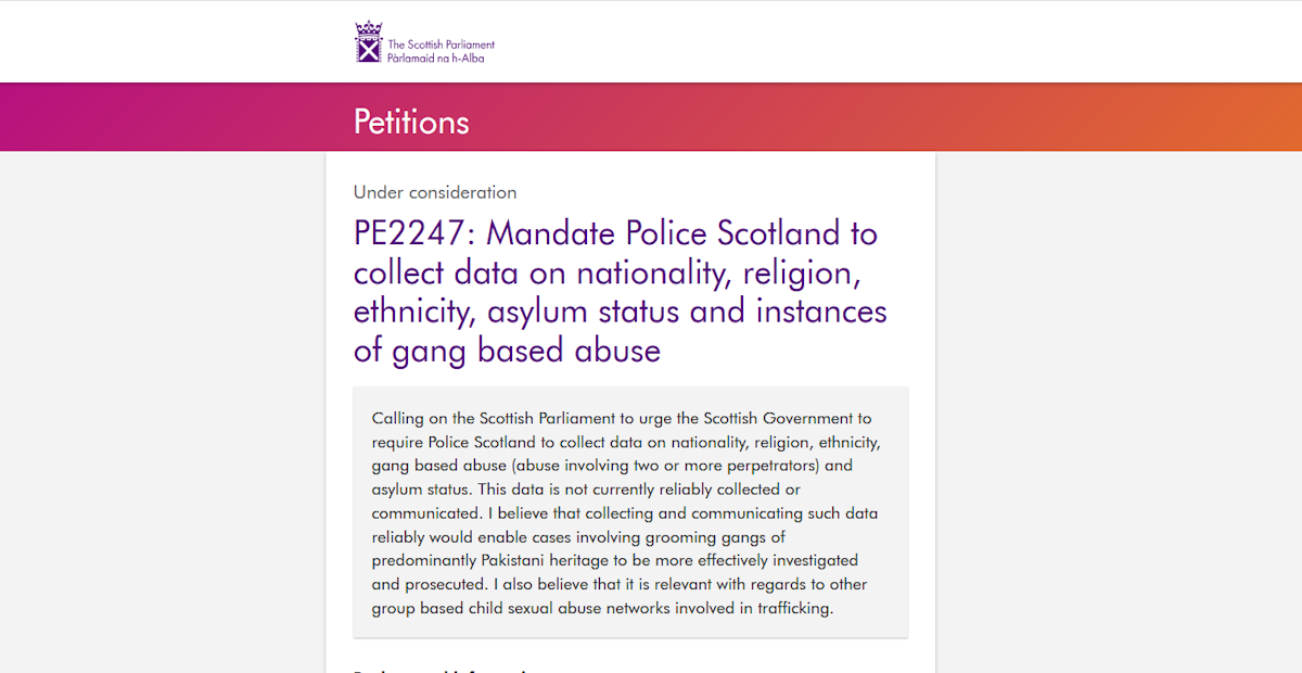 Scottish Parliament petitions page for PE2247, calling on Police Scotland to collect data on nationality, religion, ethnicity, asylum status and gang-based abuse.